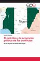 El petrleo y la economa poltica de los conflictos, Danjuma Ismaila