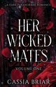 Her Wicked Mates, Briar Cassia