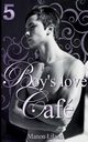 Boy's love Caf 5, Lilaas Manon