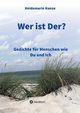 Wer ist Der?, Kunze Heidemarie