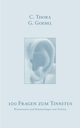 100 Fragen zum Tinnitus, Thora C.