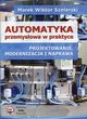 Automatyka przemysowa w praktyce, Szelerski Marek Wiktor