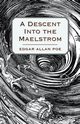 A Descent into the Maelstrm, Poe Edgar Allan