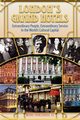 London's Grand Hotels - Extraordinary People, Extraordinary Service in the World's Cultural Capital, Morehouse Ward III