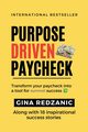 Purpose Driven Paycheck, Redzanic Gina
