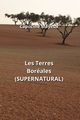 Les Terres Borales (SUPERNATURAL), Mayeux Capucine