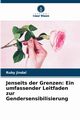 Jenseits der Grenzen, Jindal Ruby