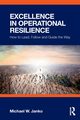 Excellence in Operational Resilience, Janko Michael W.