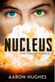 Nucleus, Hughes Aaron