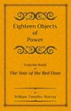 Eighteen Objects of Power, Murray William Timothy