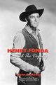Henry Fonda and the Deputy-The Film and Stage Star and His TV Western, Mosley Glenn A.