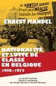 Nationalit et Lutte de Classe en Belgique 1958-1973, Ernest Mandel