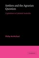 Settlers and the Agrarian Question, McMichael Philip