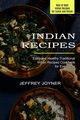 Indian Recipes, Joyner Jeffrey