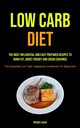 Low Carb Diet, Logan Dwight