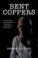 Bent Coppers, Pilcher Norman