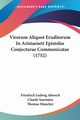 Virorum Aliquot Eruditorum In Aristaeneti Epistolas Conjecturae Communicatae (1752), Abresch Friedrich Ludwig