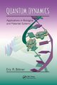 Quantum Dynamics, Bittner Eric R.