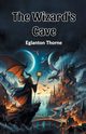 The Wizard's Cave, Thorne Eglanton