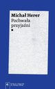 Pochwaa przyjani, Herer Micha