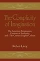 The Complicity of Imagination, Grey Robin