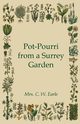 Pot-Pourri from a Surrey Garden, Earle Mrs. C. W.