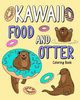 Kawaii Food and Otter Coloring Book, PaperLand