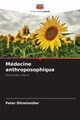Mdecine anthroposophique, Ditzelmller Peter