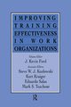 Improving Training Effectiveness in Work Organizations, 