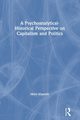 A Psychoanalytical-Historical Perspective on Capitalism and Politics, Vianello Mino