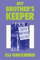 My Brother's Keeper, Ginzberg Eli