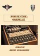 Nom de code Grenelle, Guadagnini Bruno