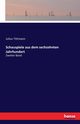 Schauspiele aus dem sechzehnten Jahrhundert, Tittmann Julius