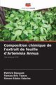 Composition chimique de l'extrait de feuille d'Artemisia Annua, Dooyum Patrick