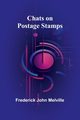 Chats on Postage Stamps, John Melville Frederick