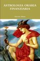 ASTROLOGIA ORARIA FINANZIARIA, Albano Giacomo