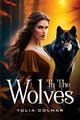 To the Wolves, Colmar Yulia