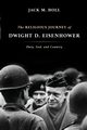 Religious Journey of Dwight D. Eisenhower, Holl Jack M