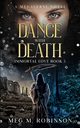 Dance With Death, Robinson Meg M