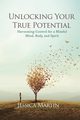 UNLOCKING YOUR TRUE POTENTIAL, MARTIN JESSICA