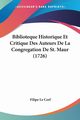 Biblioteque Historique Et Critique Des Auteurs De La Congregation De St. Maur (1726), Le Cerf Filipe