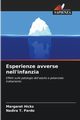 Esperienze avverse nell'infanzia, Hicks Margaret