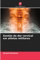 Gest?o da dor cervical em atletas militares, Harbaoui Ahmed