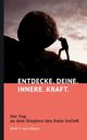 Entdecke. Deine. Innere. Kraft., van Dinter Dirk T.