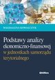 Podstawy analizy ekonomiczno-finansowej w jednostkach samorzdu terytorialnego, Kowalczyk Magdalena