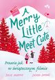 Merry Little Meet Cute, Murphy Julie, Simone Sierra