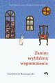 Zanim wyblakn wspomnienia, Kawaguchi Toshikazu