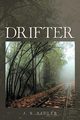 Drifter, Sadler J. N.