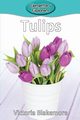 Tulips, Blakemore Victoria