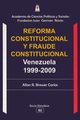 REFORMA CONSTITUCIONAL Y FRAUDE CONSTITUCIONAL, BREWER-CARIAS Allan R.